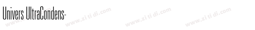 Univers UltraCondens字体转换 Univers UltraCondens字体转换